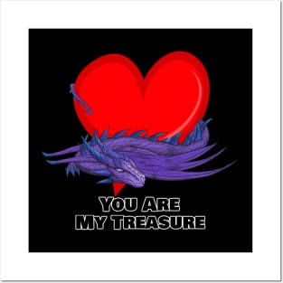 You Are My Treasure Dragon Posters and Art